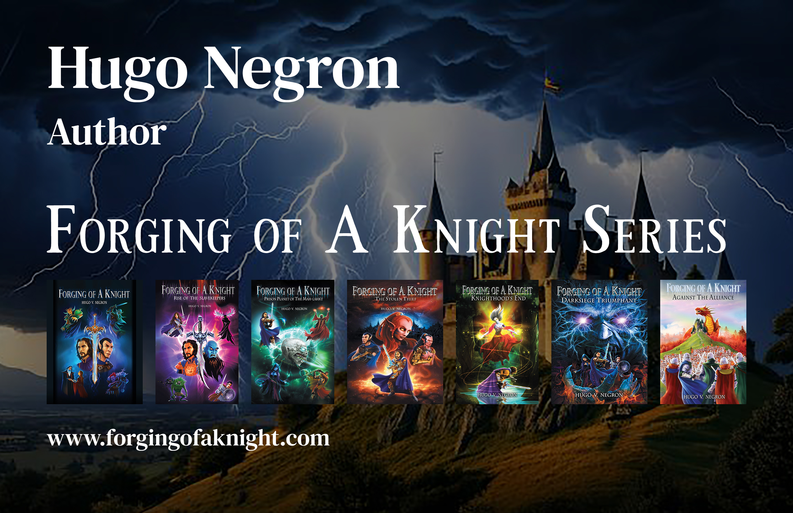 Forging a Knight Series - Hugo Negron